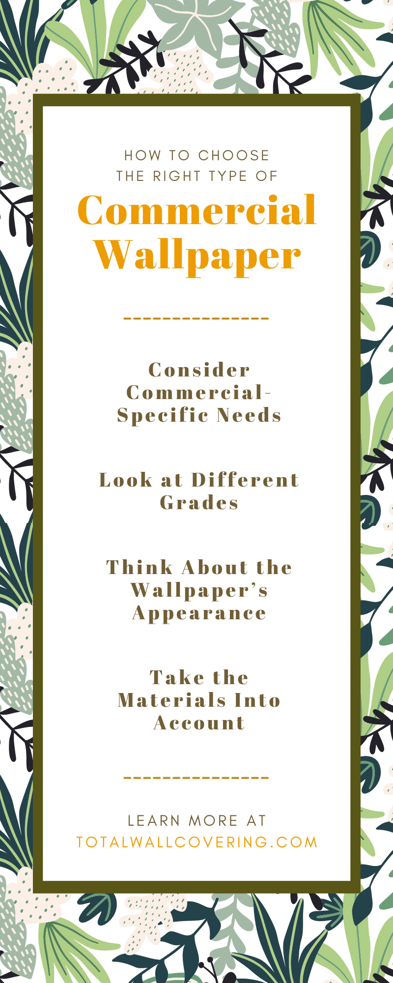 How to Choose the Right Type of Commercial Wallpaper