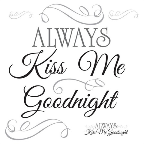 Always Kiss Me Goodnight Peel & Stick Wall Decals